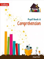 Comprehension Year 6 Pupil Book, Treasure House Year 6 Comprehension Pupil Book цена и информация | Книги для подростков и молодежи | 220.lv