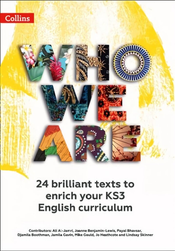 Who We Are KS3 Anthology Teacher Pack: 24 Brilliant Texts to Enrich Your KS3 English Curriculum цена и информация | Grāmatas pusaudžiem un jauniešiem | 220.lv