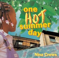 One Hot Summer Day cena un informācija | Grāmatas pusaudžiem un jauniešiem | 220.lv