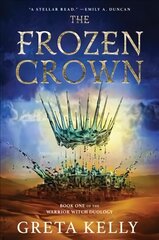 Frozen Crown: A Novel цена и информация | Фантастика, фэнтези | 220.lv