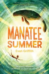 Manatee Summer цена и информация | Книги для подростков и молодежи | 220.lv