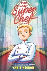 Last Super Chef цена и информация | Книги для подростков и молодежи | 220.lv