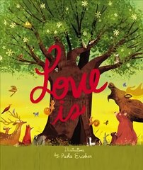 Love Is: An Illustrated Exploration of God's Greatest Gift (Based on 1 Corinthians 13:4-8) cena un informācija | Grāmatas mazuļiem | 220.lv