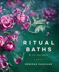 Ritual Baths: Be Your Own Healer cena un informācija | Pašpalīdzības grāmatas | 220.lv