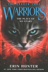 Warriors: The Broken Code #5: The Place of No Stars цена и информация | Книги для подростков и молодежи | 220.lv