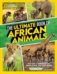 Ultimate Book of African Animals цена и информация | Книги для подростков и молодежи | 220.lv