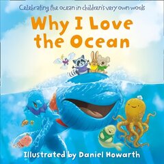 Why I Love the Ocean цена и информация | Книги для малышей | 220.lv