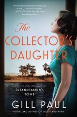 Collector's Daughter: A Novel of the Discovery of Tutankhamun's Tomb cena un informācija | Fantāzija, fantastikas grāmatas | 220.lv