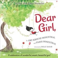 Dear Girl,: A Celebration of Wonderful, Smart, Beautiful You! cena un informācija | Grāmatas pusaudžiem un jauniešiem | 220.lv