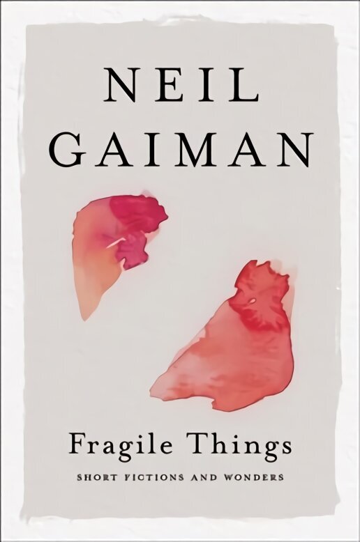 Fragile Things: Short Fictions and Wonders cena un informācija | Fantāzija, fantastikas grāmatas | 220.lv
