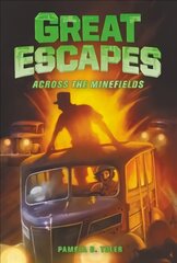 Great Escapes #6: Across the Minefields cena un informācija | Grāmatas pusaudžiem un jauniešiem | 220.lv