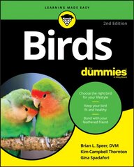 Birds For Dummies 2nd Edition 2nd Edition цена и информация | Книги о питании и здоровом образе жизни | 220.lv