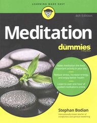Meditation For Dummies 4e 4th Edition цена и информация | Самоучители | 220.lv