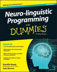 Neuro-linguistic Programming For Dummies 3rd Edition cena un informācija | Pašpalīdzības grāmatas | 220.lv