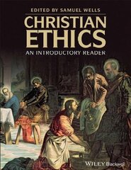 Christian Ethics - An Introductory Reader: An Introductory Reader cena un informācija | Garīgā literatūra | 220.lv