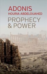 Prophecy and Power: Violence and Islam II: Violence and Islam II цена и информация | Духовная литература | 220.lv