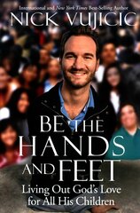 Be the Hands and Feet цена и информация | Духовная литература | 220.lv
