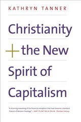 Christianity and the New Spirit of Capitalism цена и информация | Духовная литература | 220.lv