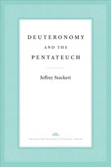 Deuteronomy and the Pentateuch цена и информация | Духовная литература | 220.lv