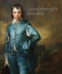 Gainsborough's Blue Boy: The Return of a British Icon cena un informācija | Mākslas grāmatas | 220.lv
