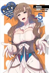 Do You Love Your Mom and Her Two-Hit Multi-Target Attacks?, Vol. 5 (manga) cena un informācija | Fantāzija, fantastikas grāmatas | 220.lv