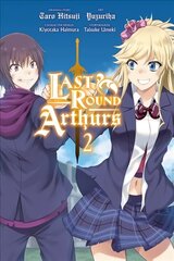 Last Round Arthurs, Vol. 2 (manga) cena un informācija | Fantāzija, fantastikas grāmatas | 220.lv