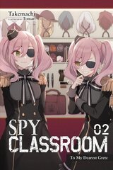 Spy Classroom, Vol. 2 (light novel): No Gurete цена и информация | Фантастика, фэнтези | 220.lv