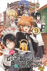 Suppose a Kid from the Last Dungeon Boonies Moved to a Starter Town, Vol. 9 (light novel) цена и информация | Фантастика, фэнтези | 220.lv