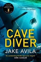 Cave Diver: The most fast-paced action-packed thriller you'll read this year цена и информация | Фантастика, фэнтези | 220.lv