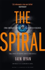 Spiral: The gripping and utterly unpredictable thriller cena un informācija | Fantāzija, fantastikas grāmatas | 220.lv