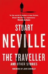 Traveller and Other Stories: Thirteen unnerving tales from the bestselling author of The Twelve цена и информация | Фантастика, фэнтези | 220.lv