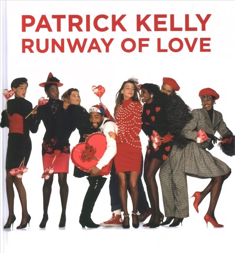 Patrick Kelly: Runway of Love цена и информация | Mākslas grāmatas | 220.lv