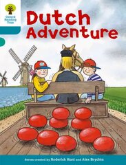 Oxford Reading Tree: Level 9: More Stories A: Dutch Adventure: Dutch Adventure, Level 9, Local Teacher's Material цена и информация | Книги для подростков и молодежи | 220.lv