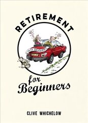 Retirement for Beginners cena un informācija | Pašpalīdzības grāmatas | 220.lv