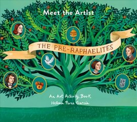 Meet The Artist: The Pre-Raphaelites cena un informācija | Grāmatas pusaudžiem un jauniešiem | 220.lv