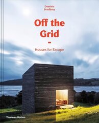 Off the Grid: Houses for Escape цена и информация | Книги об архитектуре | 220.lv