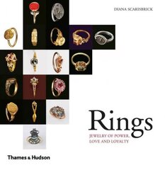 Rings: Jewelry of Power, Love and Loyalty cena un informācija | Grāmatas par veselīgu dzīvesveidu un uzturu | 220.lv