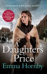 Daughter's Price: A gritty and gripping saga romance from the bestselling author of A Shilling for a Wife cena un informācija | Fantāzija, fantastikas grāmatas | 220.lv