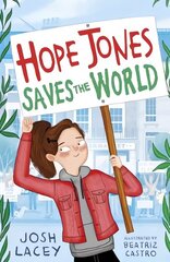 Hope Jones Saves the World цена и информация | Книги для подростков и молодежи | 220.lv