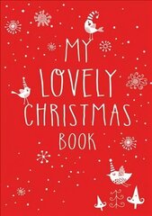 My Lovely Christmas Book цена и информация | Книги для подростков и молодежи | 220.lv