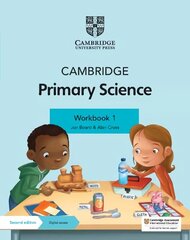 Cambridge Primary Science Workbook 1 with Digital Access (1 Year) 2nd Revised edition cena un informācija | Grāmatas pusaudžiem un jauniešiem | 220.lv