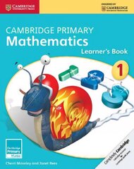 Cambridge Primary Mathematics Stage 1 Learner's Book 1 New edition, Stage 1, Cambridge Primary Mathematics Stage 1 Learner's Book cena un informācija | Grāmatas pusaudžiem un jauniešiem | 220.lv