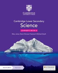 Cambridge Lower Secondary Science Learner's Book 8 with Digital Access (1   Year) 2nd Revised edition цена и информация | Книги для подростков и молодежи | 220.lv