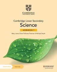 Cambridge Lower Secondary Science Workbook 7 with Digital Access (1 Year) 2nd Revised edition cena un informācija | Grāmatas pusaudžiem un jauniešiem | 220.lv