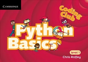 Coding Club Python Basics Level 1 New edition цена и информация | Книги для подростков  | 220.lv