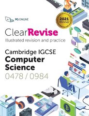 ClearRevise Cambridge IGCSE Computer Science 0478/0984 2021 цена и информация | Книги для подростков и молодежи | 220.lv