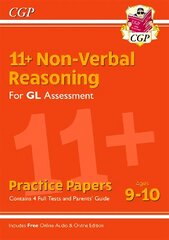 11plus GL Non-Verbal Reasoning Practice Papers - Ages 9-10 (with Parents' Guide & Online Edition) cena un informācija | Izglītojošas grāmatas | 220.lv