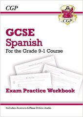 GCSE Spanish Exam Practice Workbook - for the Grade 9-1 Course (includes   Answers) цена и информация | Книги для подростков и молодежи | 220.lv