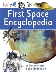 First Space Encyclopedia: A First Reference Book for Children 2nd edition цена и информация | Книги для подростков и молодежи | 220.lv