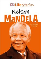 DK Life Stories Nelson Mandela цена и информация | Книги для подростков и молодежи | 220.lv